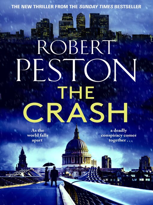 Title details for The Crash by Robert Peston - Available